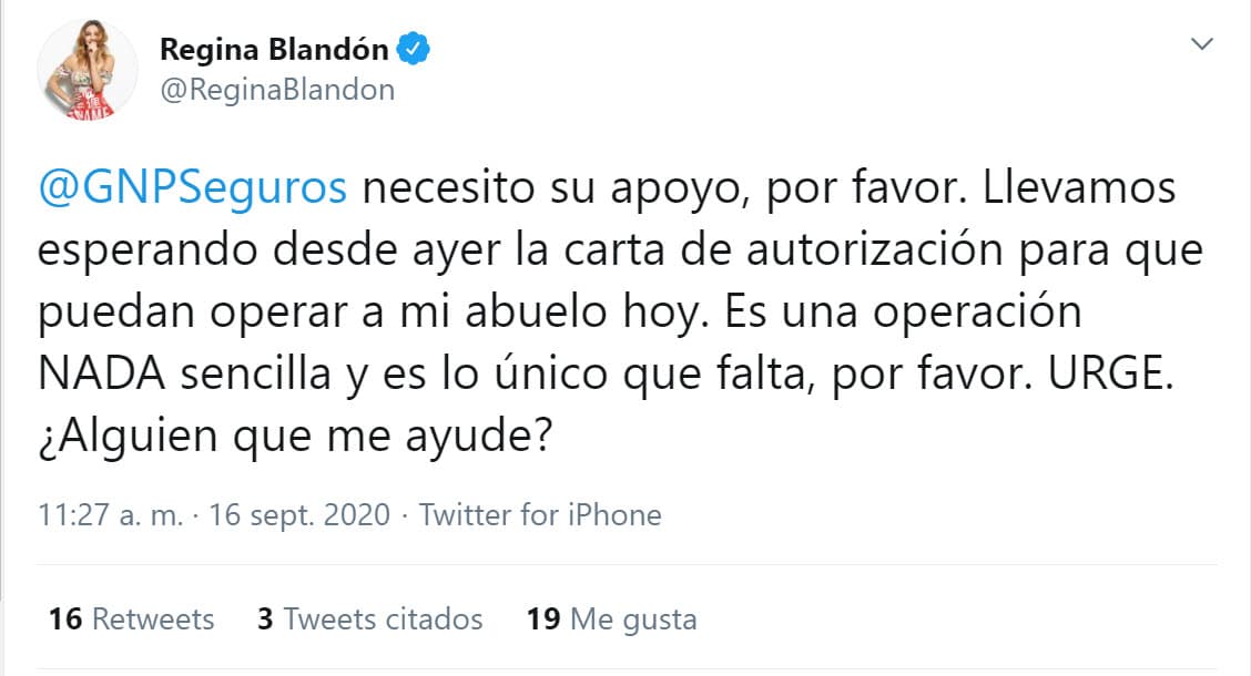 Regina Blandón no aclaró las causas de la muerte de su abuelo. Pero a mediados de septiembre pasado hizo
<b><a href="https://twitter.com/ReginaBlandon/status/1306268405687779339" target="_blank"> un llamado en Twitter</a></b> a una aseguradora en México para que pudiera autorizarle una cirugía de urgencia a su abuelo.
