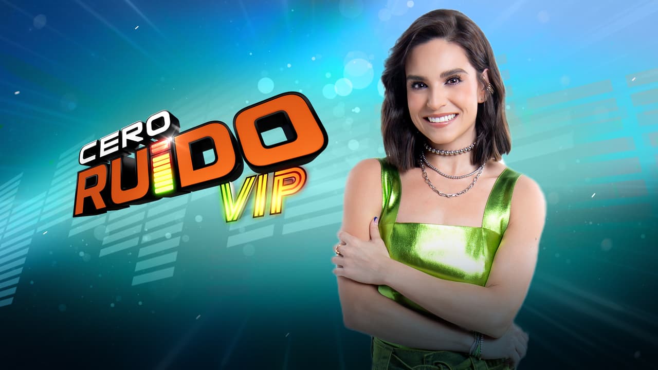 Los famosos ‘calladitos se verán más bonitos’ en el estreno de Cero Ruido VIP