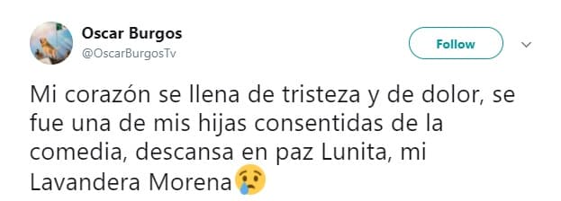 "Fue una de mis hijas consentidas de la comedia", sentenció Burgos, quien fuera pareja de Karla Panini.