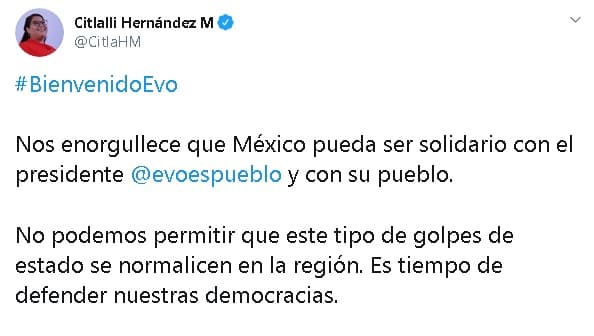 Citlalli Hernández, senadora del partido Movimiento Regeneración Nacional (Morena), fundado por el presidente mexicano Andrés Manuel López Obrador, publicó el lunes en 
<b><a href="https://twitter.com/CitlaHM/status/1194067245204492288" target="_blank">su cuenta de Twitter</a></b> el siguiente mensaje: "
<b><a href="https://www.univision.com/local/houston-kxln/comunidad-boliviana-en-houston-rechaza-el-asilo-que-le-otorgo-mexico-a-evo-morales-video" target="_blank">Bienvenido Evo</a></b>. Nos enorgullece que México pueda ser solidario con el presidente Evo Morales y con su pueblo".