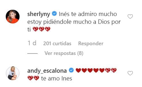 Por su parte, Sherlyn escribió: “Inés, te admiro mucho. Estoy pidiéndole mucho a Dios por ti”.