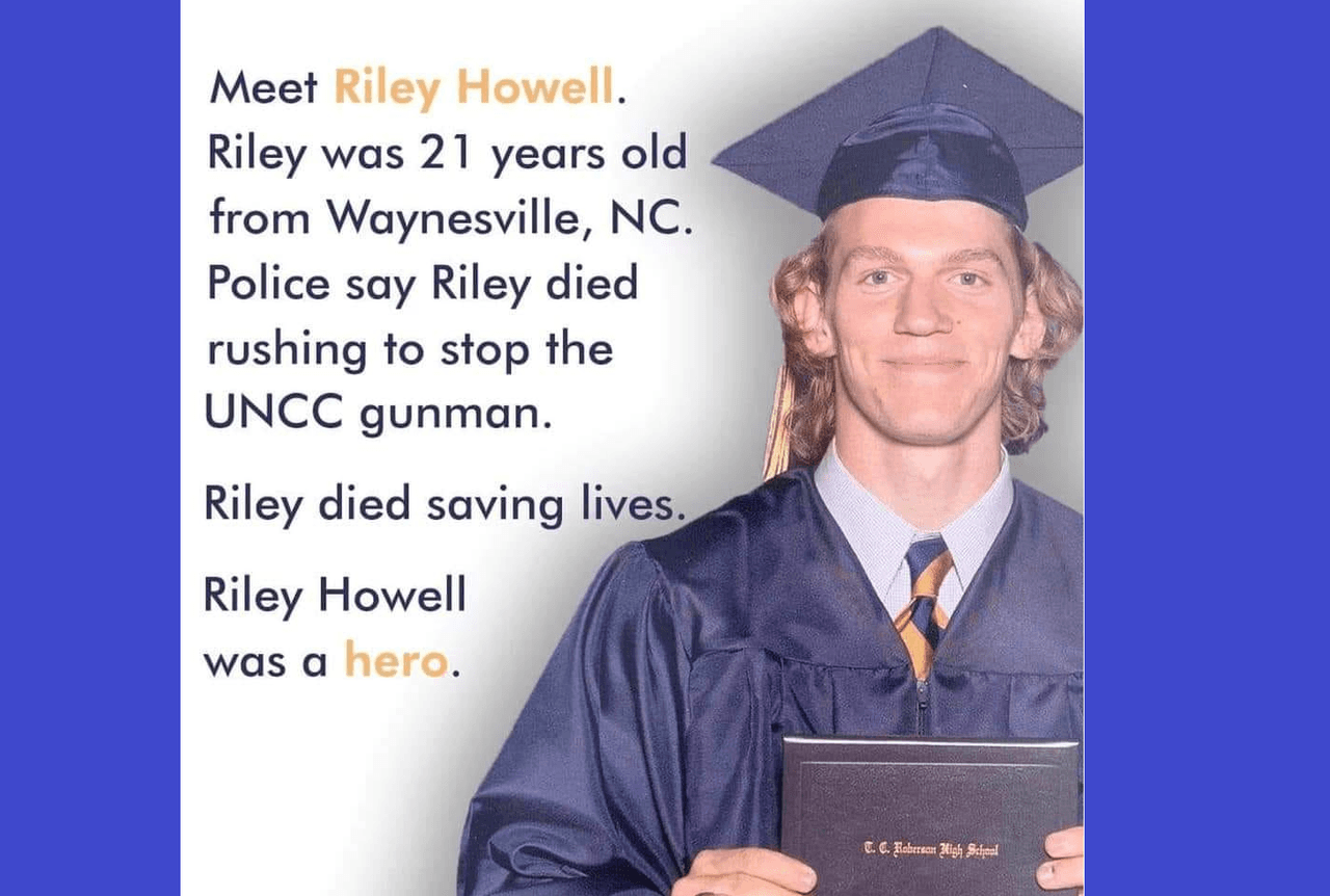 Riley Howell, murió heroicamente al enfrentar al tirador el 30 de abril de 2019 a la edad de 21 años. 
<br>Conocidos del joven revelaron a las cámaras de Univision que se trataba de un joven alegre que siempre estaba dispuesto a ayudar.