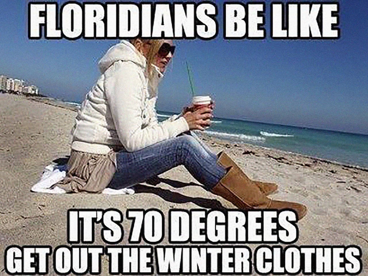 "Los floridanos son así: Con 70 grados sacan la ropa de invierno".