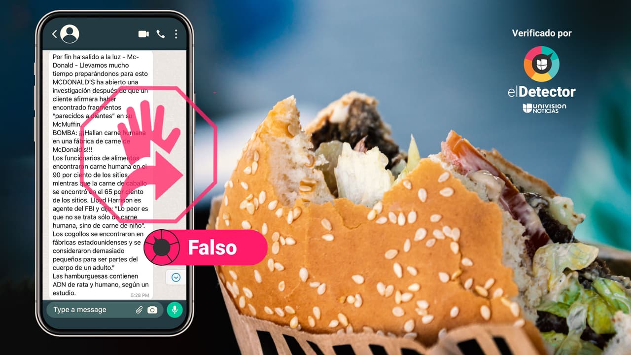 Esa cadena que dice que fue hallada carne humana en fábricas de McDonald’s es falsa y lleva años circulando