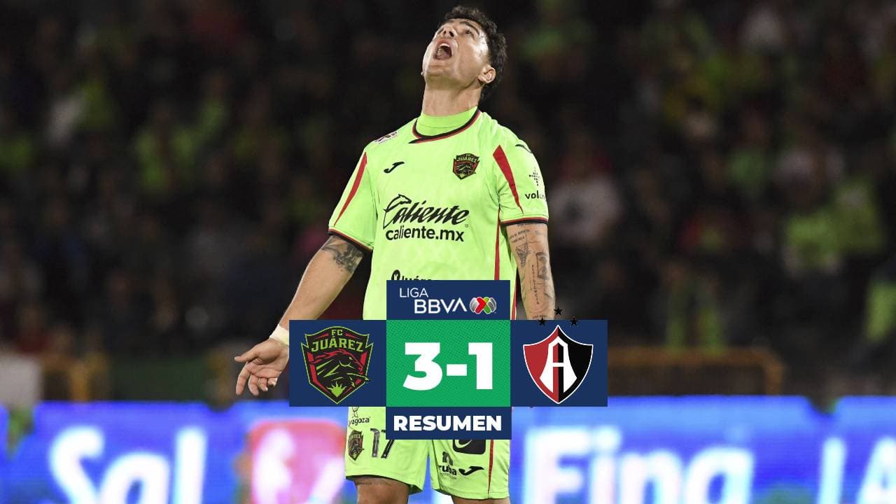 Juárez vs. Atlas: Goles, resumen, resultado del partido del Clausura 2026 Liga MX