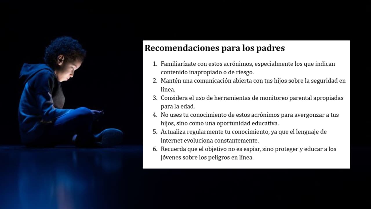<b>Tips para padres de familia. </b>Recomendaciones para los padres sobre cómo utilizar este conocimiento de forma constructiva para proteger a sus hijos sin invadir su privacidad. Si quieres más información, visita la siguiente loda: 
<b><a href="https://www.univision.com/local/orlando-wven/aplicaciones-de-alto-riesgo-y-el-vocabulario-cifrado-que-usan-tus-hijos">Aplicaciones de alto riesgo y el vocabulario cifrado que usan tus hijos: una guía para padres </a></b>