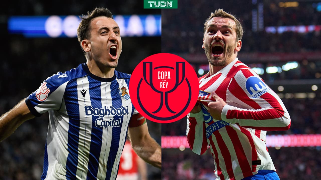 Atlético de Madrid y Real Sociedad jugarán la Final de la Copa del Rey