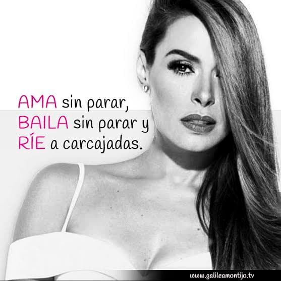 Sin duda Galilea es una mujer que vive y disfruta la vida.