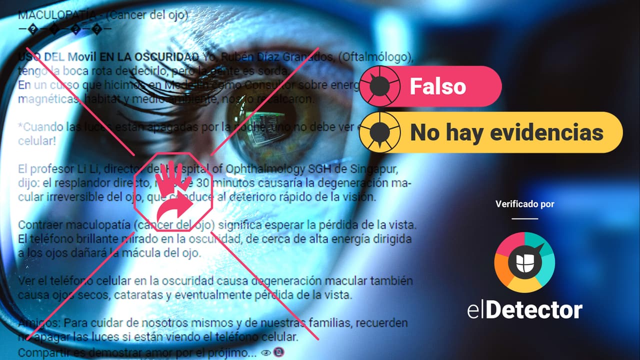elDetector responde a la audiencia: No hay evidencias de que ver el celular en la oscuridad cause “cáncer en el ojo”