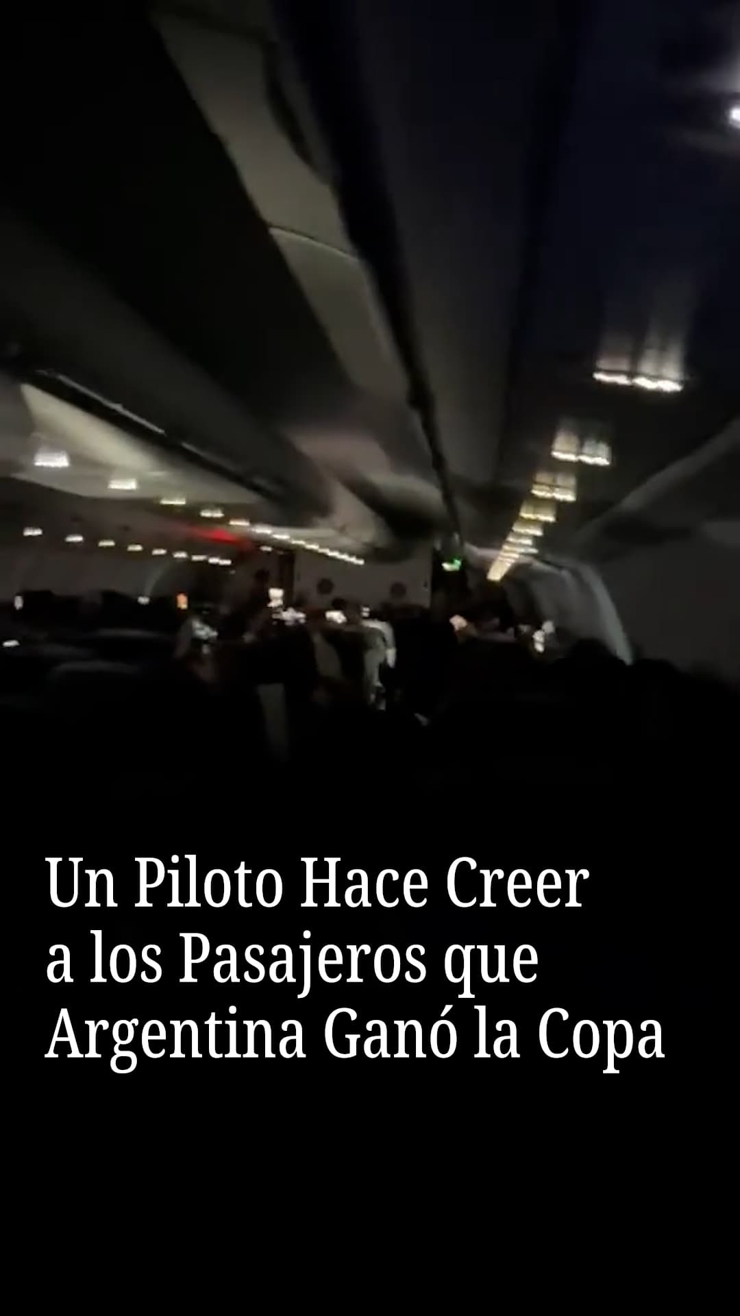 Un piloto hace creer a los pasajeros que Argentina ganó la copa