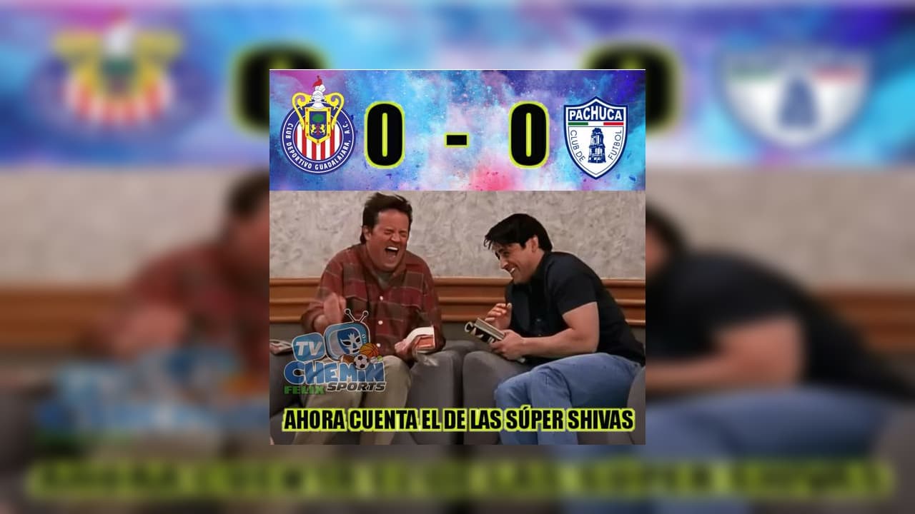 Los mejores memes de la joranda arremeten en contra de las Chivas y de los Hidrorayos.