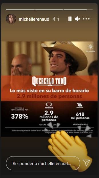 Aunque Michelle Renaud se ha mantenido en silencio en el post de su rompimiento, la tarde de este 25 de enero colocó en sus historias una imagen para celebrar el rating que alcanzó la telenovela que protagoniza con su ex.