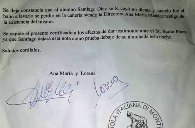 <b>La maestra que escribe al Ratón Pérez </b>
<br>Santiago Díaz, un estudiante de siete años de una escuela de Montevideo, en Uruguay, perdió su diente de leche al lavarlo en el baño en presencia de la directora del colegio. Testigo de la pérdida, la maestra escribió una carta dirigida al Ratón Pérez explicando que el pequeño había perdido el diente. 
<a href="https://twitter.com/ipavix/status/890707205091196930">La imagen de la carta</a> donde la profesora expide un “certificado” para el Sr. Ratón enseguida se hizo viral.