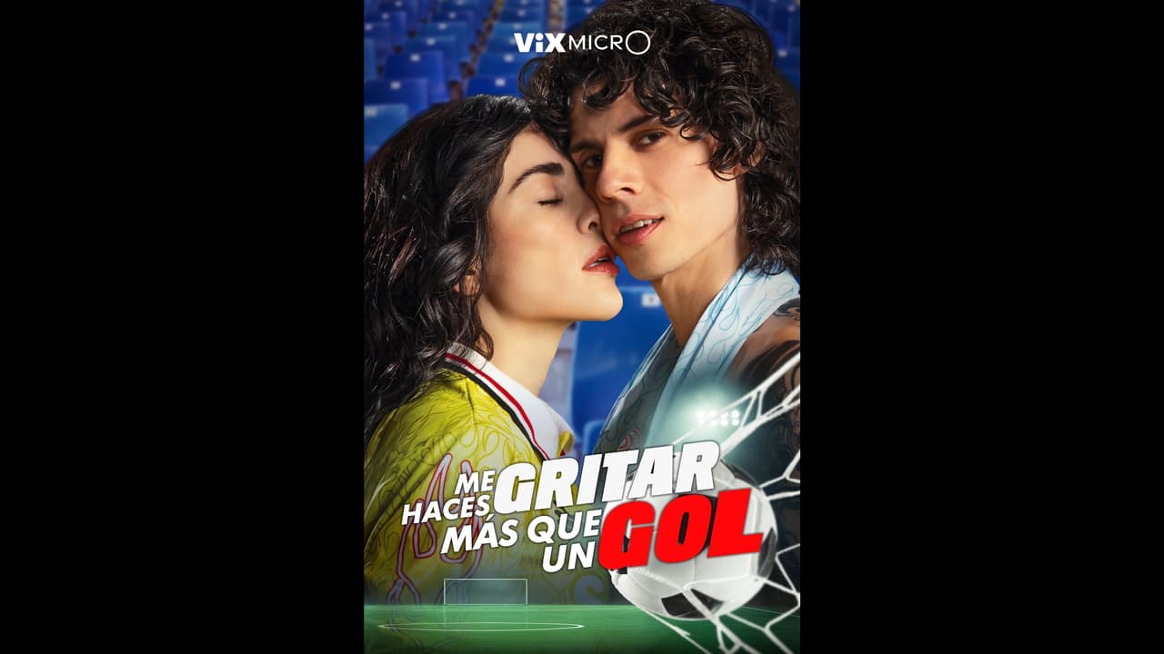 Me Haces Gritar Más Que un Gol: disfruta el episodio 0 de la micronovela de ViX MicrO