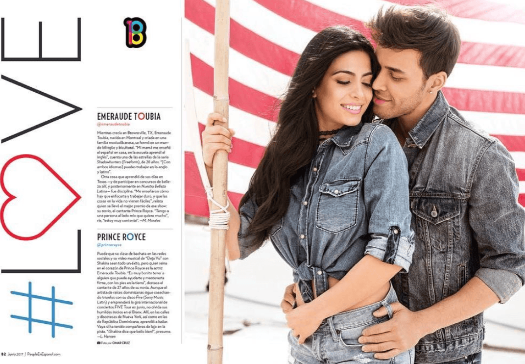 En mayo de 2017, Emeraude Toubia publicó esta imagen junto a Prince Royce, que hace parte del número dedicado a los más bellos de la revista People en Español.