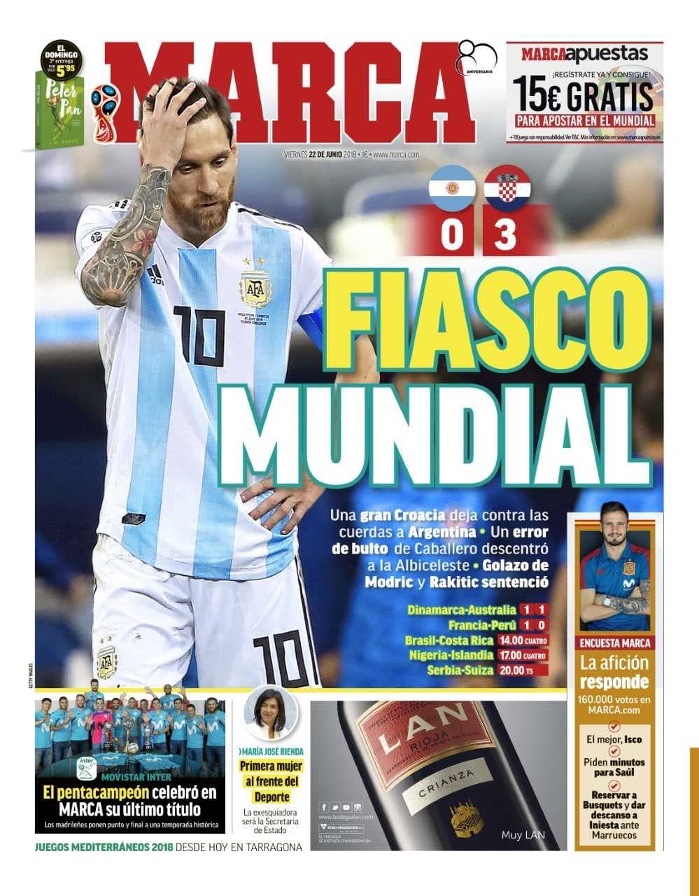 El diario deportivo español 
<i>Marca</i> en lo general resalta la catástrofe argentina pero el foco gráfico: Messi, en portada.