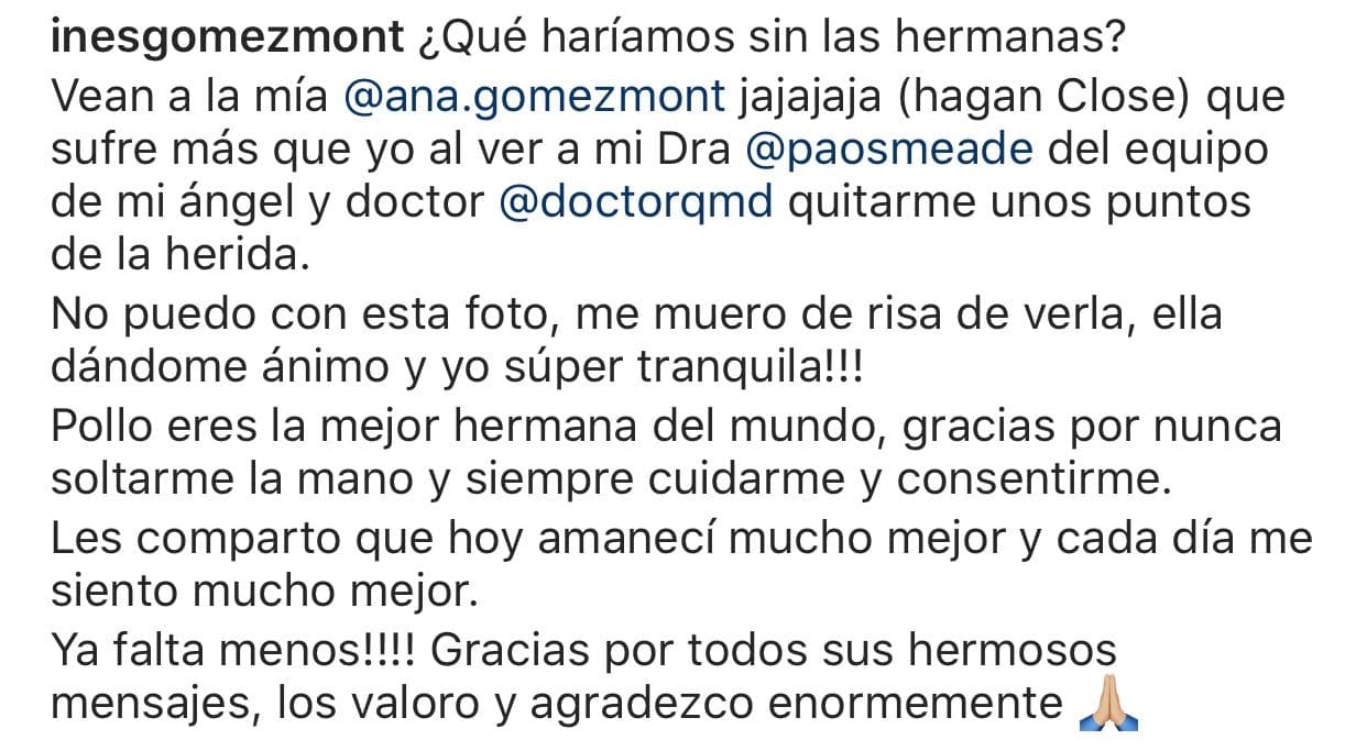 En el mensaje que acompañó la instantánea, Gómez Mont destacó que su hermana,
<b> Ana Gómez Mont,</b> se encontraba con ella y sufría por el proceso que en ese momento le estaban realizando.
