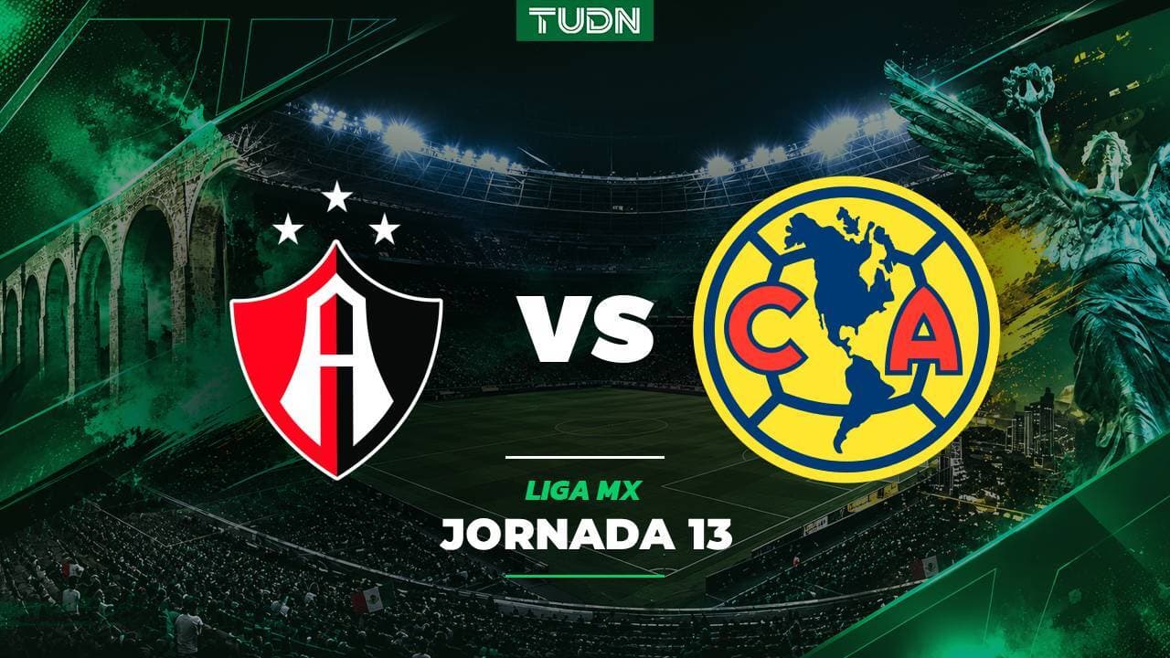 Atlas vs. América: A qué hora y dónde ver el partido de Jornada Doble de Liga MX Apertura 2026