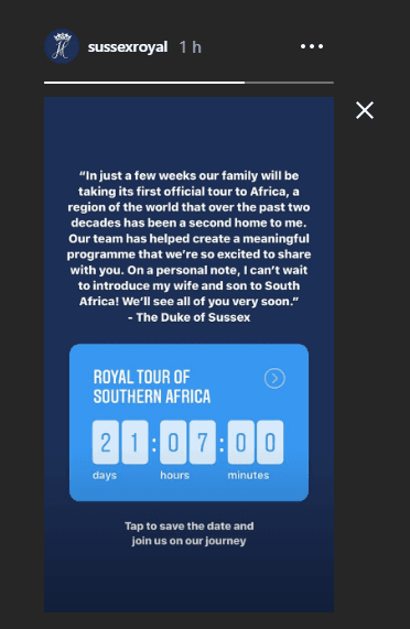 En las historias de Instagram de la cuenta de los duques de Sussex se puede leer el mismo mensaje, así como el conteo que marca los días para inicio de este tour tan significativo para la familia.