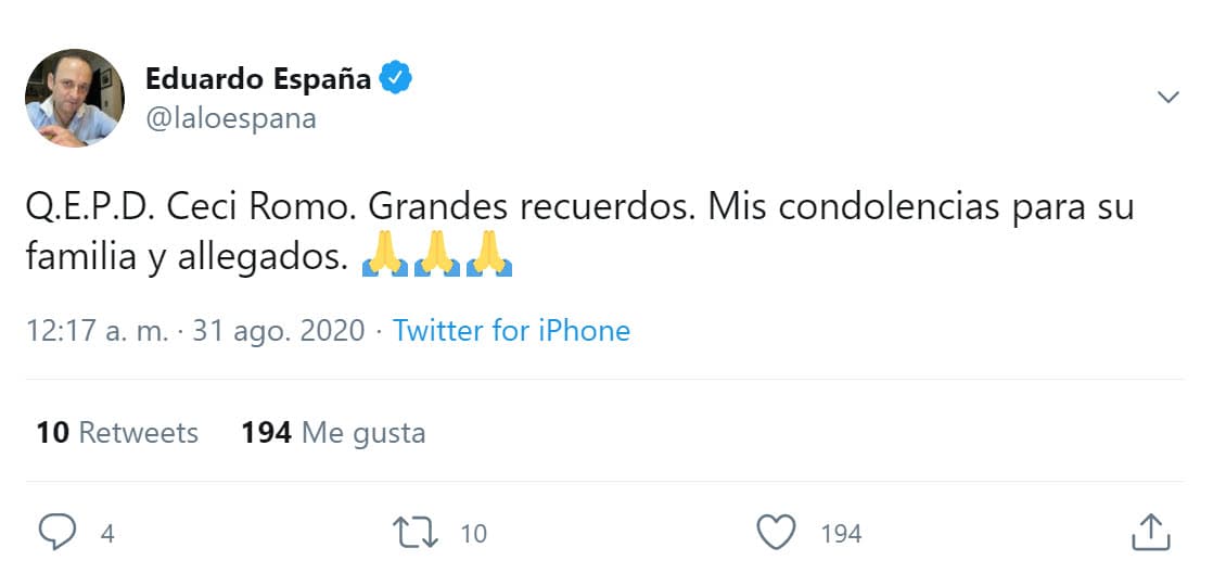 "'Ceci' Romo. 
<b><a href="https://twitter.com/laloespana/status/1300301762797002753" target="_blank">Grandes recuerdos</a></b>. Mis condolencias para su familia y allegados".