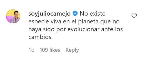 "No existe especie viva en el planeta que no haya sido por evolucionar ante los cambios".