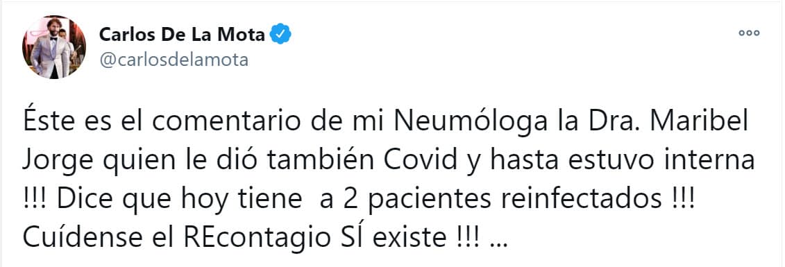 Para el actor, no hay dudas:
<b><a href="https://twitter.com/carlosdelamota/status/1334304975162368002" target="_blank">"¡El recontagio sí existe!"</a></b>, escribió de manera efusiva en Twitter.
<br>