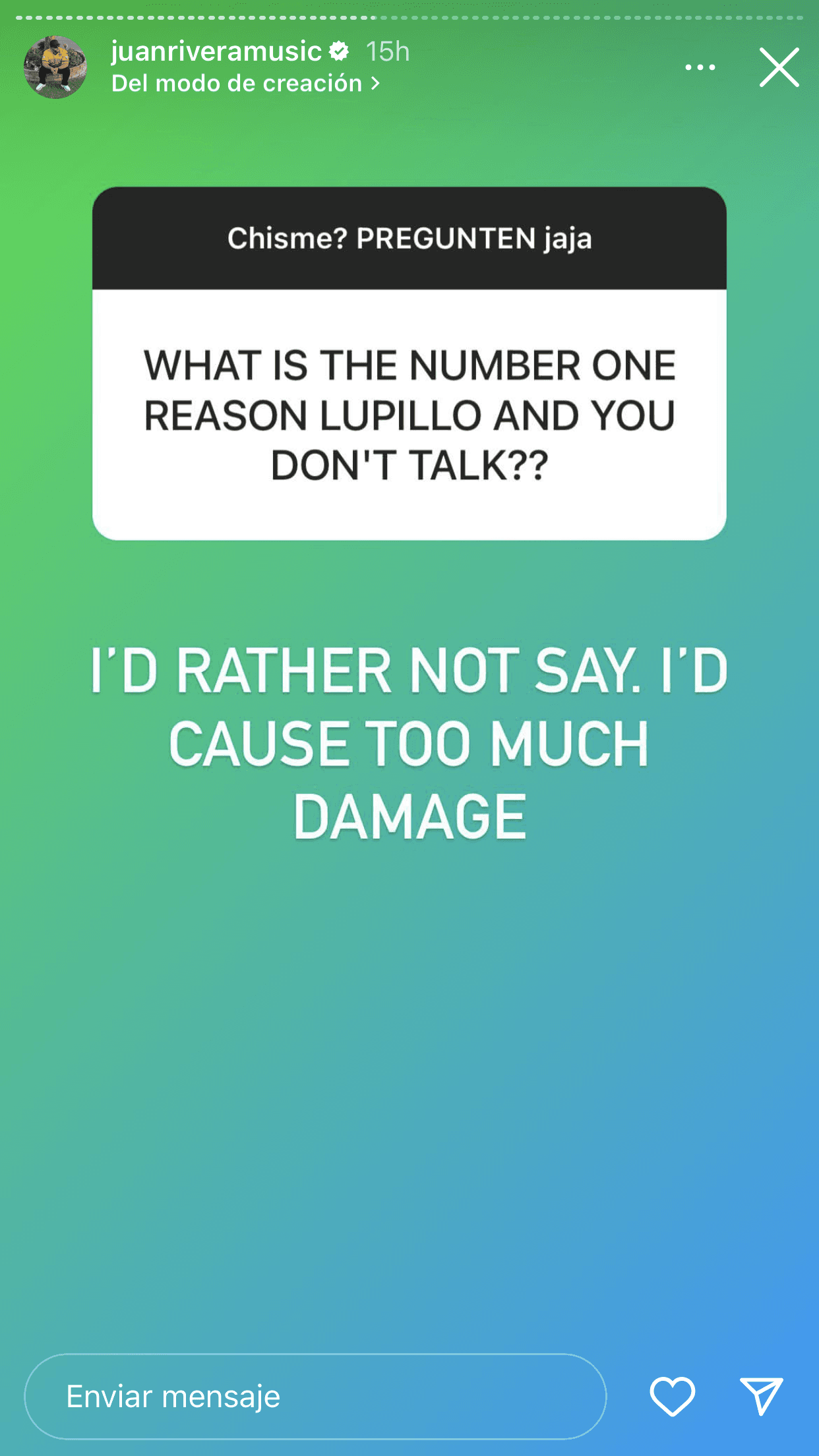 Alguien fue más directo y le preguntó cuál era la
<b><a href="https://www.univision.com/famosos/juan-rivera-coraje-lupillo-cancion-snoop-dogg-fotos" target="_blank"> razón por la que él y Lupillo no se hablaban</a></b>: "Prefiero no decir. Causaría demasiado daño", advirtió.
<br>