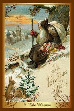 Aquí tenemos al Ermitaño, el eterno viajero, simbolizado en esta baraja, por supuesto, como Santa Claus, con un saco lleno de obsequios listo para viajar de pueblo en pueblo, vigilando a los niños que se portaron bien y mal, con la mirada fija en el horizonte.