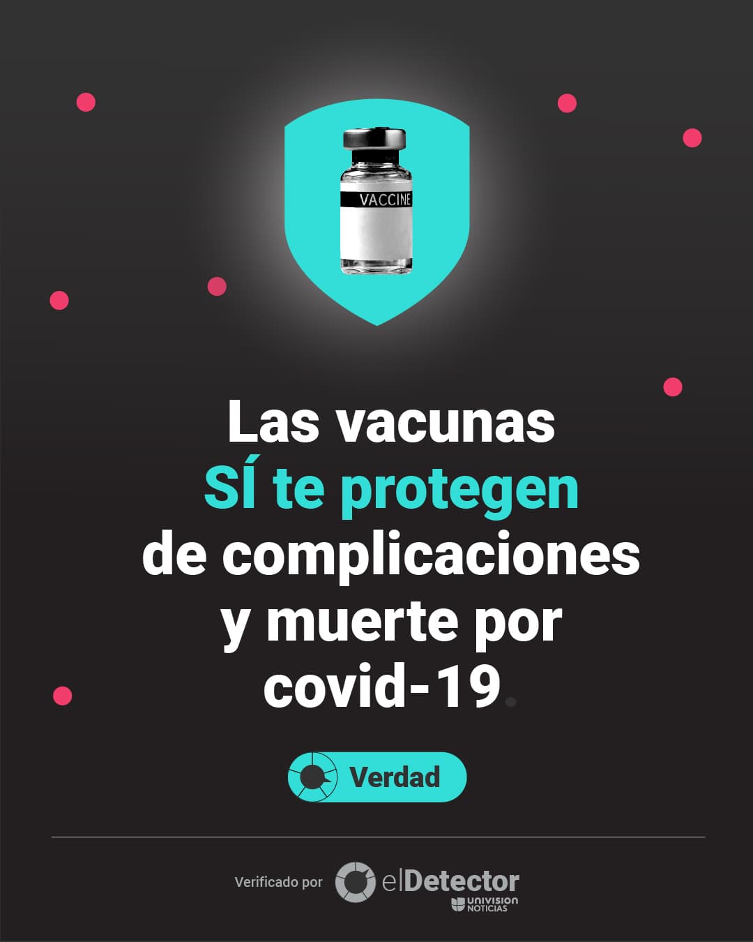 Entre los vacunados puede haber casos de infecciones y complicaciones por el covid-19, sobre todo entre los más vulnerables, pero la proporción es mínima en comparación con el riesgo que corren quienes no reciben la vacuna, que 
<b>sí es altamente efectiva contra la enfermedad grave y la muerte.</b> Entérate de los detalles en 
<a href="https://www.univision.com/noticias/vacunas-protegen-mas-muertes-hospitalizacion-menos-contagio">esta verificación</a> de 
<b>elDetector</b> y en 
<a href="https://www.univision.com/noticias/los-no-vacunados-ponen-en-riesgo-a-los-vacunados">esta otra</a> que publicamos en alianza con FactCheck.org.