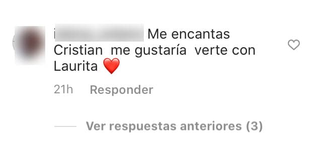 Entre los comentarios que recibió, destacó uno de una seguidora que le escribió: "Me encantas Cristian, me gustaría verte con Laura". 
<br>