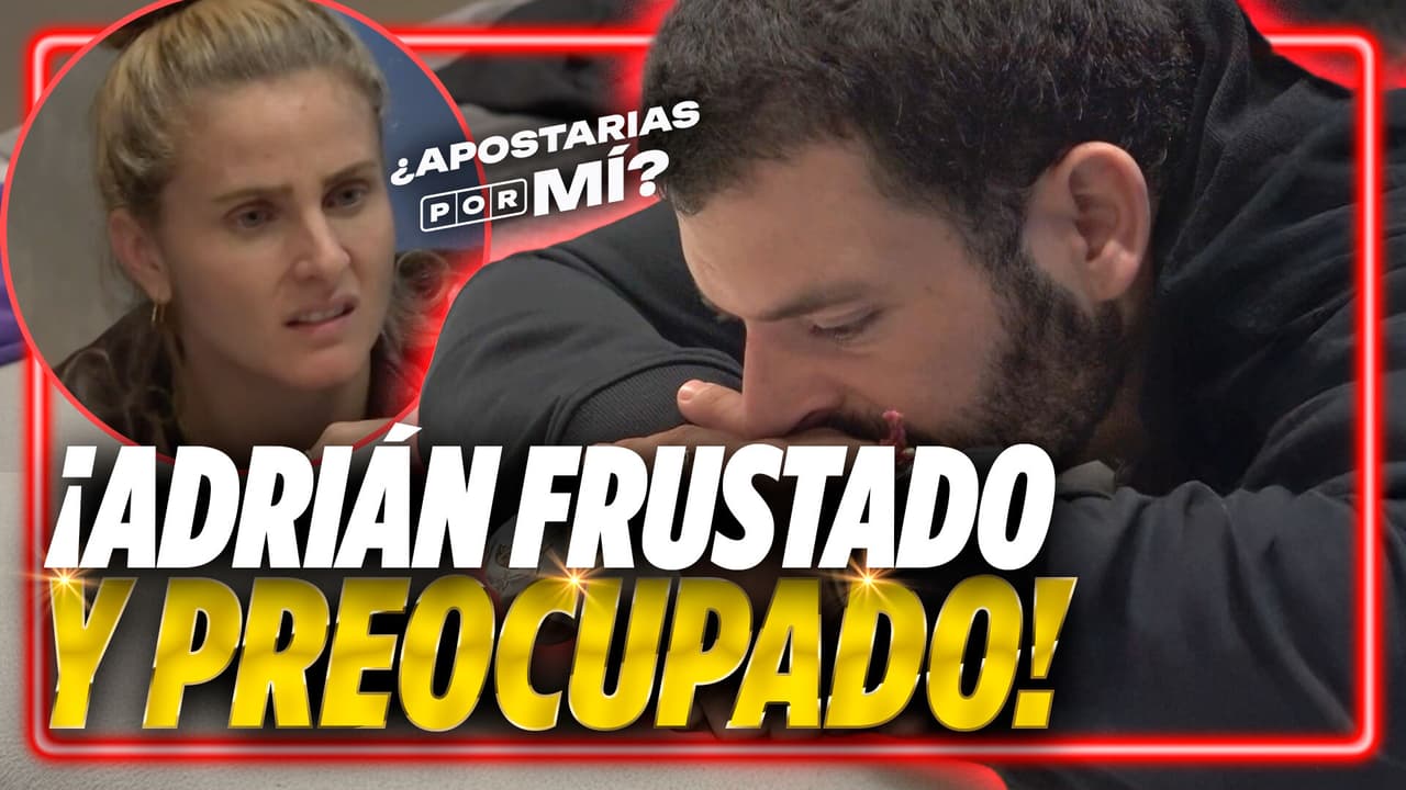 ¡Adrián siente cerca la nominación y se muestra bastante preocupado por fracasar en el desafío!