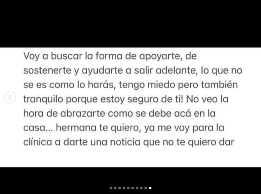 "Voy a buscar la forma de apoyarte, de sostenerte", le prometió en la parte final del mensaje que la ex reina de belleza compartió sobre su hermano. 
<br>