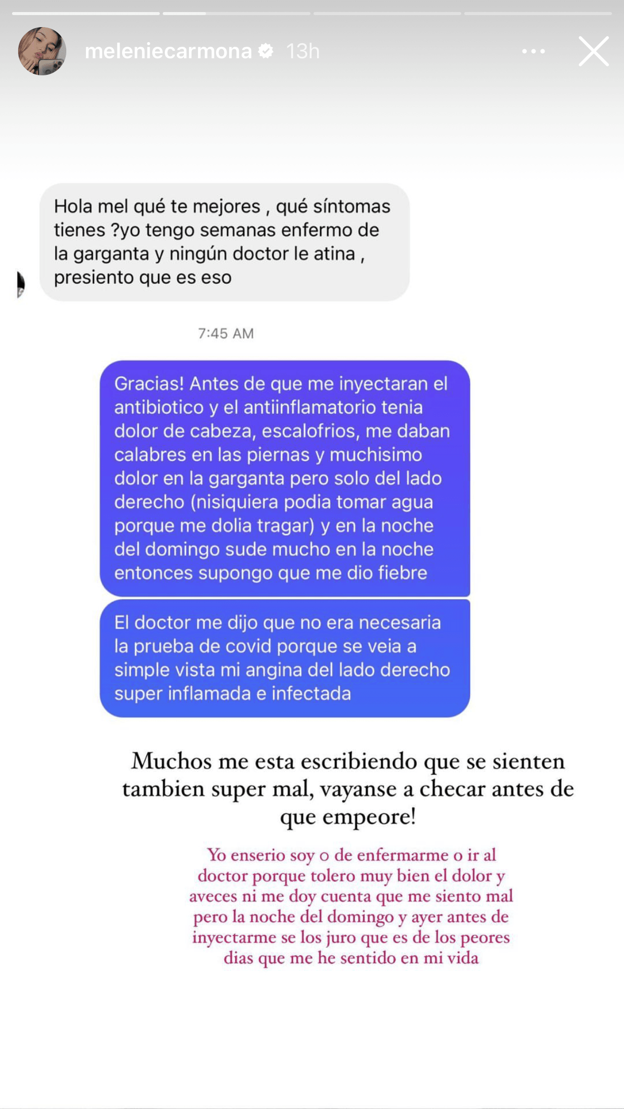 En sus historias contó que suele "tolerar muy bien el dolor", pero en esta ocasión no lo soportó y el pasado domingo tuvo que solicitar atención médica de emergencia.
<br>