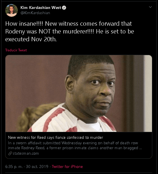 "¡Qué locura! ¡Nuevo testigo se presenta.
<b>Rodney no fue el asesino</b>! Está programado para ser ejecutado el 20 de noviembre", publicó Kardashian.