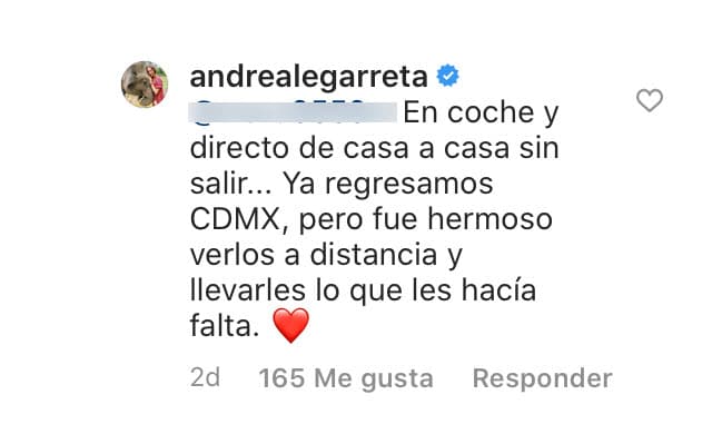 "Ya regresamos a la CDMX, pero fue hermoso verlos a distancia y
<b> <a href="https://www.univision.com/famosos/andrea-legarreta-admite-que-le-bajaron-el-sueldo-pero-aclara-que-ella-lo-decidio-para-salvar-a-otros-fotos" target="_blank">llevarles lo que les hacía falta</a></b>", dijo. 
<br>