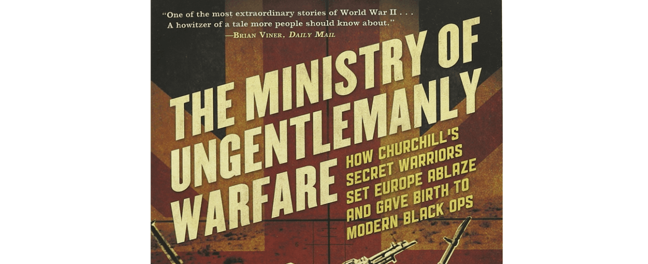 Libro ‘The Ministry Of Ungentlemanly Warfare’