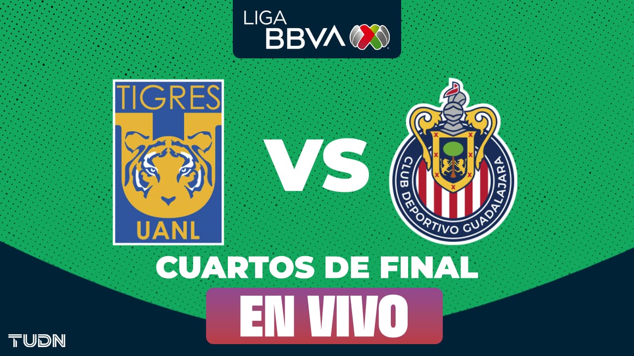 Tigres vs. Chivas EN VIVO por Cuartos de Final Ida de Liga MX: posibles alineaciones 