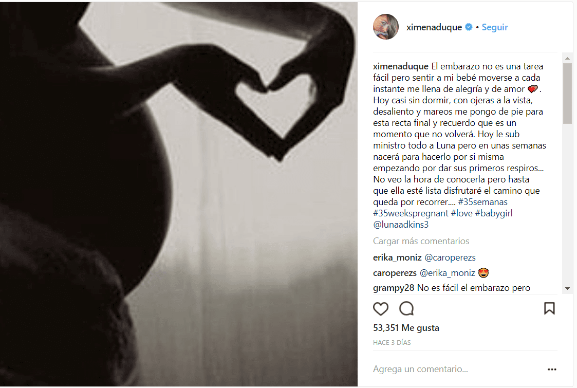 Ximena Duque escribió junto a esta imagen. "el embarazo no es una tarea fácil pero sentir a mi bebé volverse a cada instante me llena de alegría y amor".