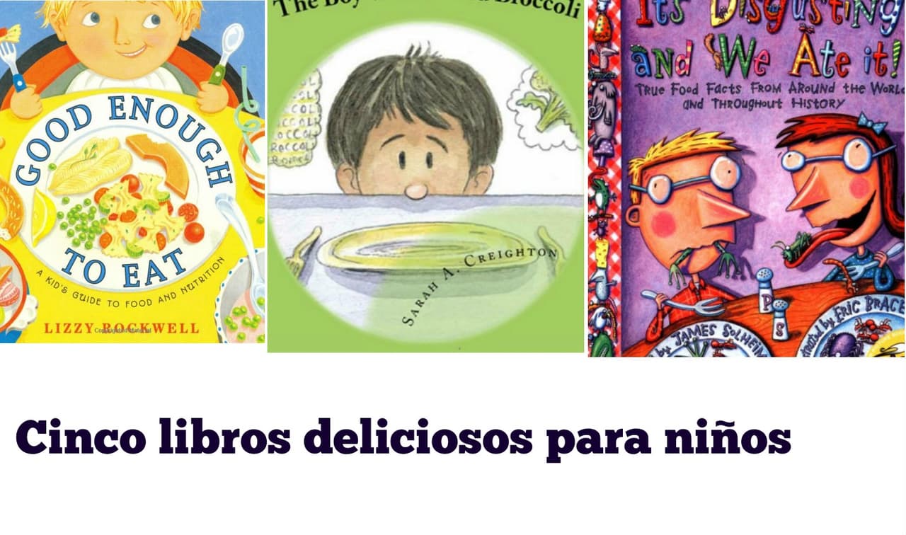 Mes nacional de la Nutrición: libros para niños sobre comidas y recetas