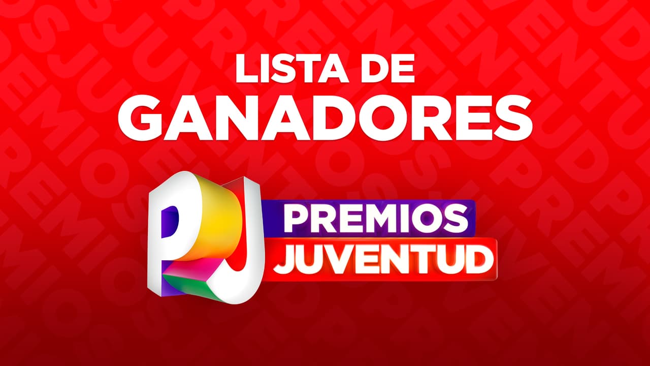 Ganadores de Premios Juventud 2022: lista completa 