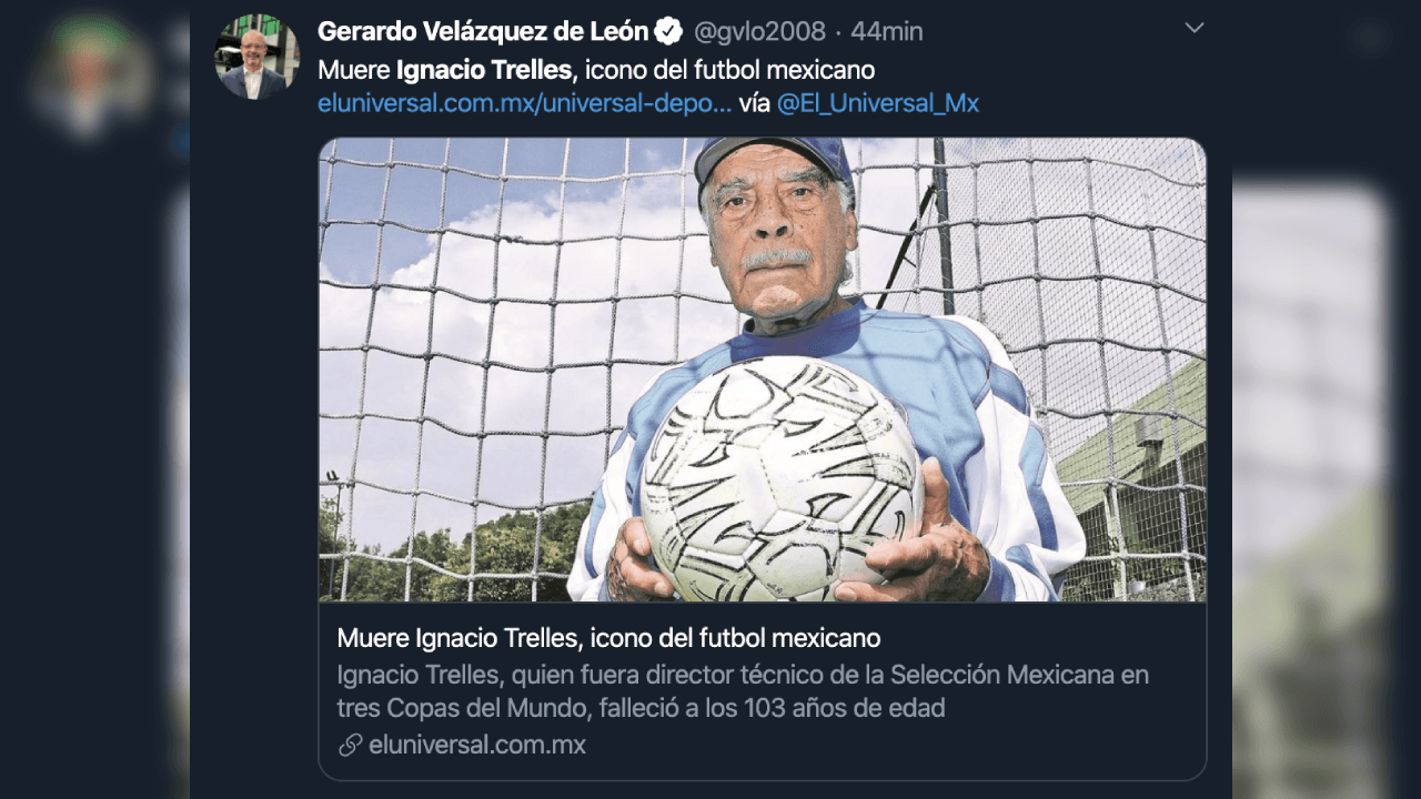 Así reacciona el mundo futbolístico ante el fallecimiento de Ignacio Trelles a sus 103 años.