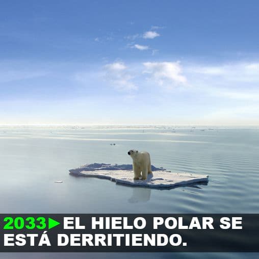 2033: El hielo polar se está derritiendo.