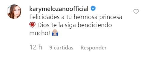 Por su parte, Karyme Lozano escribió: “Felicidades a tu hermosa princesa. ¡Dios te la siga bendiciendo mucho!”.