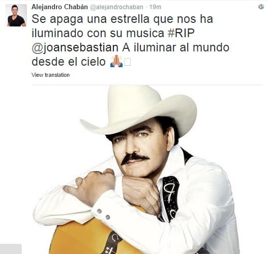 Alejandro Chaban: "Se apaga una estrella que nos ha iluminado con su música #RIP @JoanSebastian. A iluminar al mundo desde el cielo".
