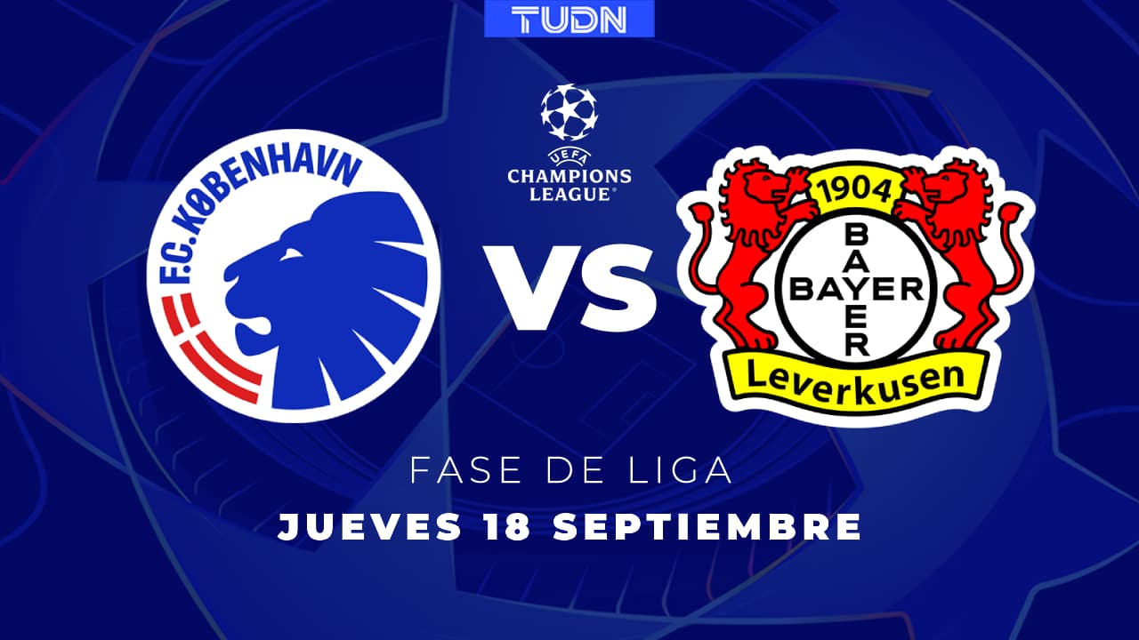 ¡Rodrigo Huescas y Copenhague debutan en Champions ante el Leverkusen!