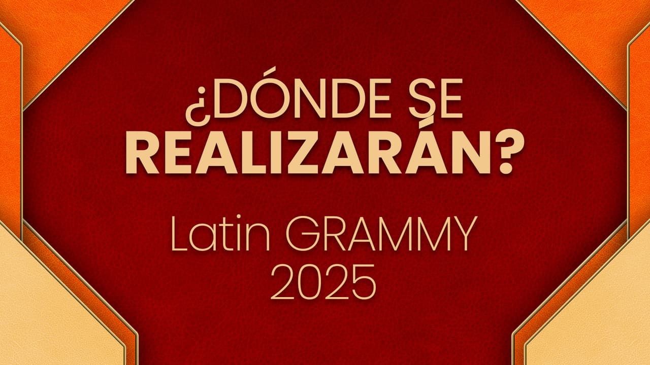¿En dónde son los Latin GRAMMY 2025? Todos los detalles de la 26 entrega