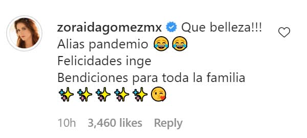"¡Qué belleza! Alias 'Pandemio'. Felicidades, 'inge'. Bendiciones para toda la familia".