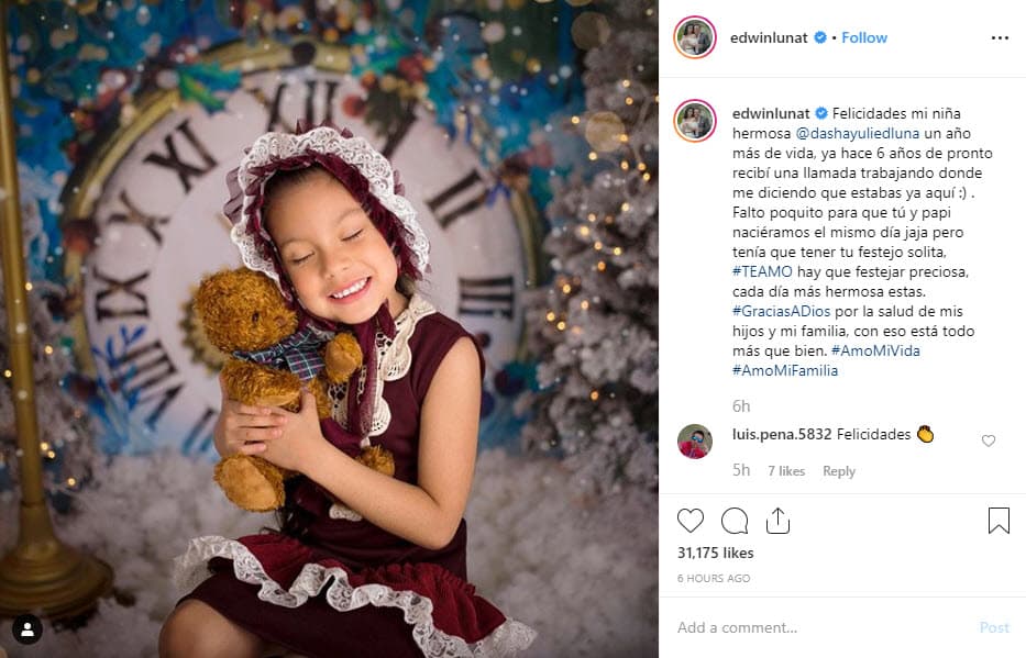 "Felicidades mi niña hermosa Dasha Luna un año más de vida, ya hace 6 años de pronto recibí una llamada trabajando donde me dijeron que estabas ya aquí. Faltó poquito para que tú y papi naciéramos el mismo día, pero tenía que tener tu festejo solita. Te amo, hay que festejar preciosa. Cada día estás más hermosa. Gracias a Dios por la salud de mis hijos y mi familia, con eso está todo más que bien".