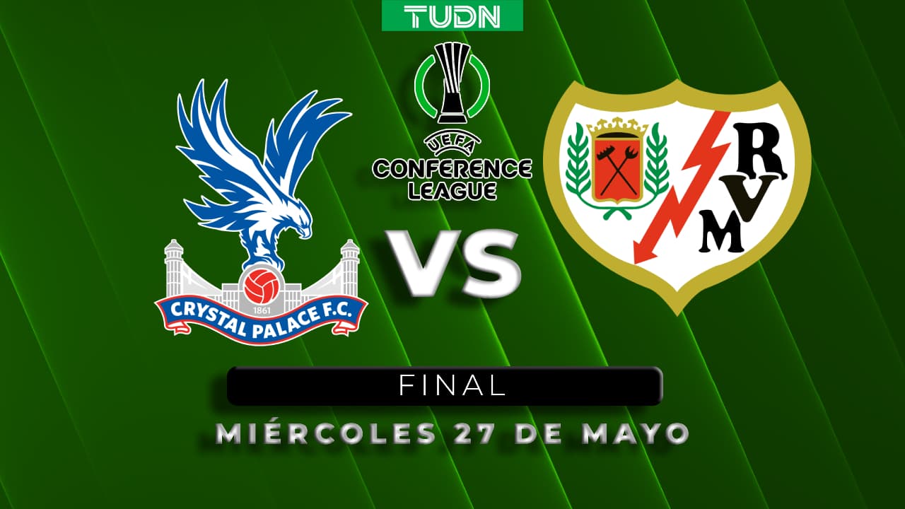 Horario y dónde ver Crystal Palace vs. Rayo Vallecano Final de la Conference League