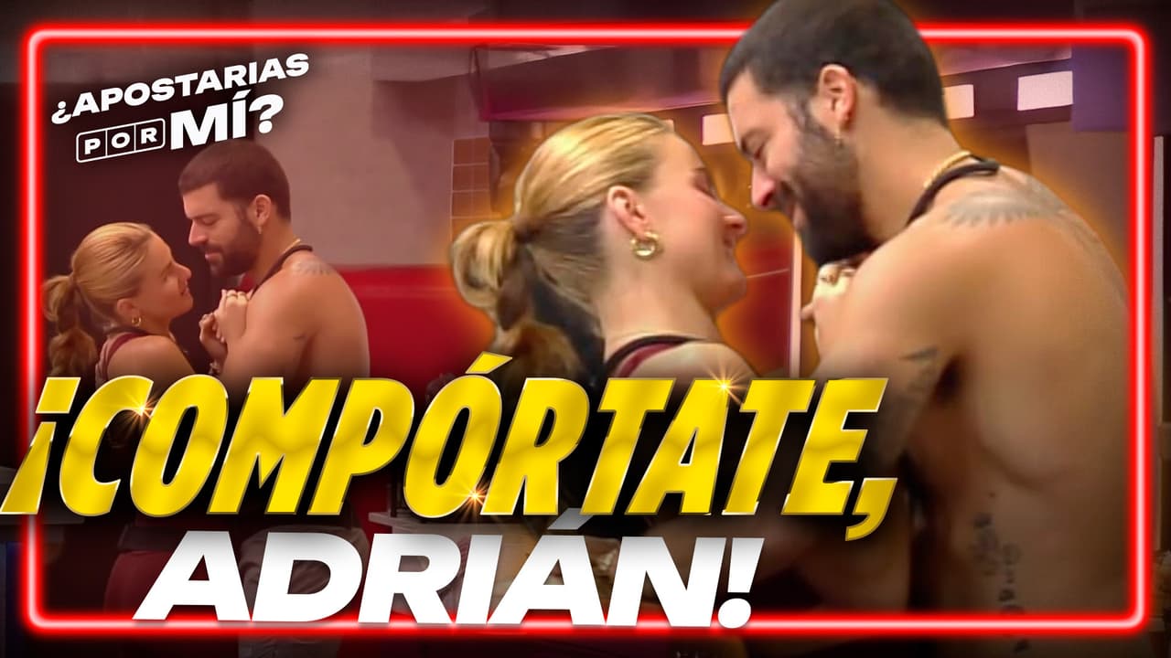 “Podemos ir al clóset”: Adrián sufre para aguantarse las ganas con Nuja